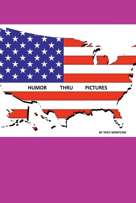 Humor Thru Pictures by Monteiro Theo 9786500409215