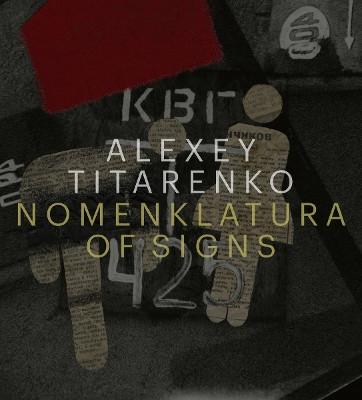 Alexey Titarenko: Nomenklatura of Signs by  9788862086998