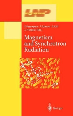 Magnetism and Synchrotron Radiation by Eric Beaurepaire 9783540420477