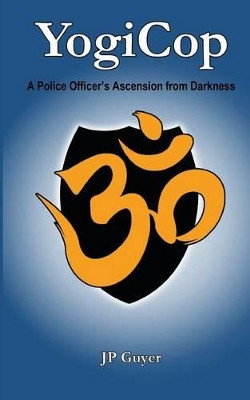 Yogicop by Jp Guyer 9781320169417