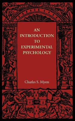 An Introduction to Experimental Psychology by Charles S. Myers 9781107605800