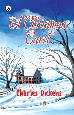 A Christmas Carol by Charles Dickens 9789359918174