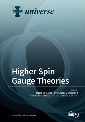 Higher Spin Gauge Theories by Nicolas Boulanger 9783038429975
