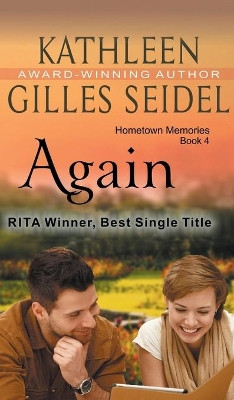 Again (Hometown Memories, Book 4) by Kathleen Gilles Seidel 9781614179399