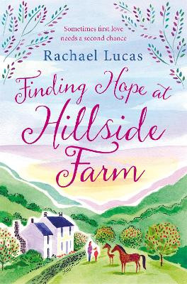 Finding Hope at Hillside Farm by Rachael Lucas 9781509882755
