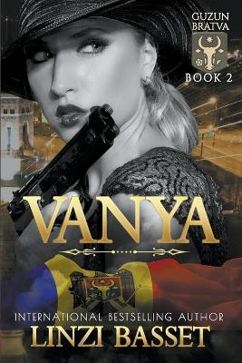 Vanya by Linzi Basset 9798215900093