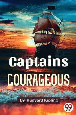 Captains Courageous by Rudyard Kipling 9789357270762