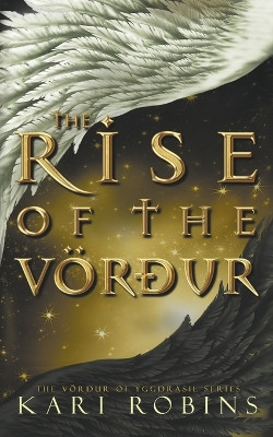 The Rise of the Vörður by Kari Robins 9798215271698