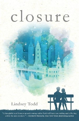 Closure by Lindsey Todd 9781513663449