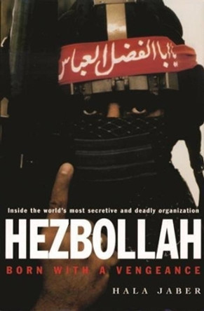 Hezbollah: Born with a Vengeance by  9780231108348