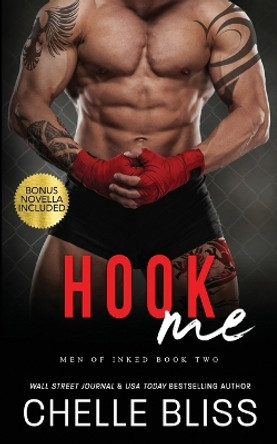 Hook Me by Chelle Bliss 9781637430972