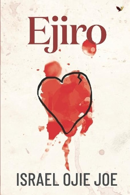 Ejiro by Israel Ojie Joe 9789785342574