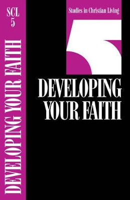 Scl 5 Developing Your Faith: No 5 by  9780891090816