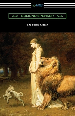 The Faerie Queen by Edmund Spenser 9781420963625