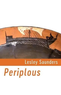 Periplous: The Twelve Voyages of Pytheas by Lesley Saunders 9781848615021