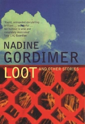 Loot by Nadine Gordimer 9780747565383