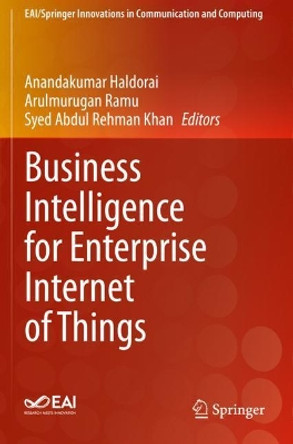 Business Intelligence for Enterprise Internet of Things by Anandakumar Haldorai 9783030444099