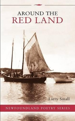 Around the Red Land by Larry Small 9781550812350