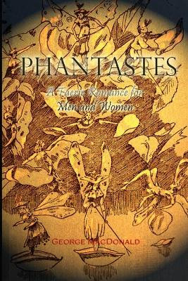 Phantastes by George MacDonald 9781609425968