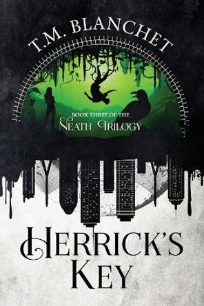 Herrick's Key by T M Blanchet 9781946501684