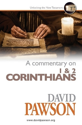 A Commentary on 1 & 2 Corinthians by David Pawson 9781909886957