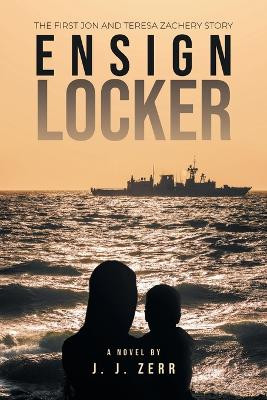 The Ensign Locker by J J Zerr 9781955177399