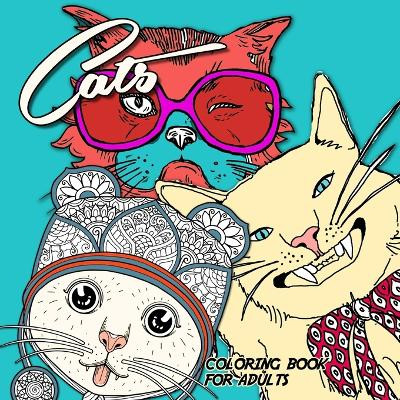 Cats Coloring Book for Adults: funny Cats Coloring Book adorable cats Coloring Book for adults zentangle - zentangle cats adult coloring book by Monsoon Publishing 9783757524371