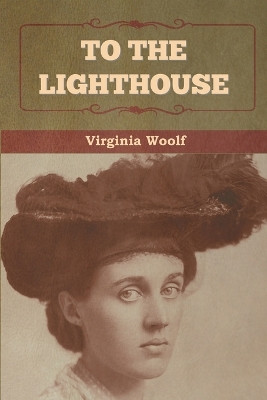 To the Lighthouse by Virginia Woolf 9798888302453