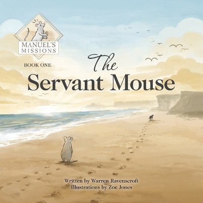 The Servant Mouse by Warren Ravenscroft 9798885257121