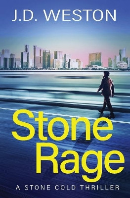 Stone Rage by J.D. Weston 9781914270000