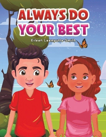 Always Do Your Best by Eileen Leemputte-Smith 9781685621018