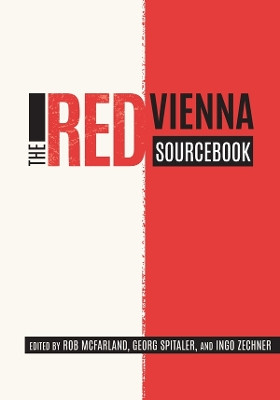 The Red Vienna Sourcebook by Rob Mcfarland 9781640140677
