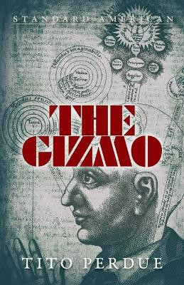 The Gizmo by Tito Perdue 9781642641448