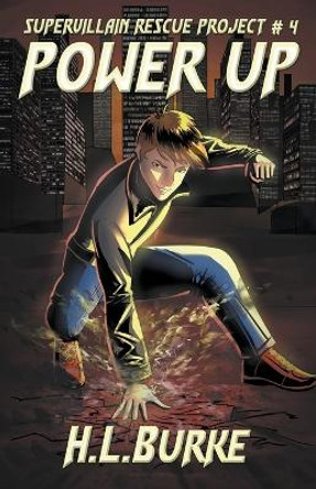 Power Up by H L Burke 9798223000457