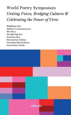 World Poetry Symposium by Riddhima Sen 9789362699435