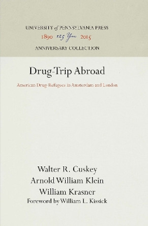 Drug Trip Abr H CB by Walter R. Cuskey 9780812276534