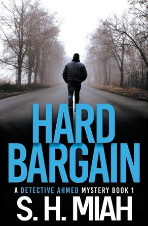 Hard Bargain by S H Miah 9798223895213 Hard Bargain by S H Miah 9798223895213