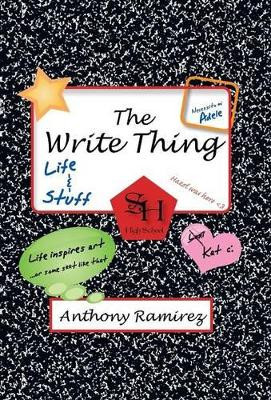 The Write Thing by Anthony Ramirez 9781490710013