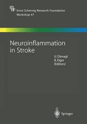 Neuroinflammation in Stroke by Ulrich Dirnagl 9783662054284