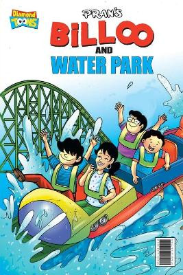 Billoo Water Park by Pran 9789355132598