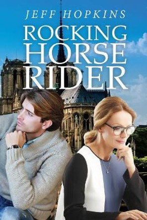 Rocking Horse Rider by Jeff Hopkins 9781925529746 Rocking Horse Rider by Jeff Hopkins 9781925529746