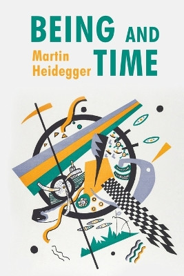 Being and Time by Martin Heidegger 9781639235360