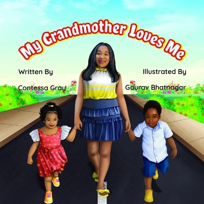 My Grandmother Loves Me by Gaurav Bhatnagar 9781959667186