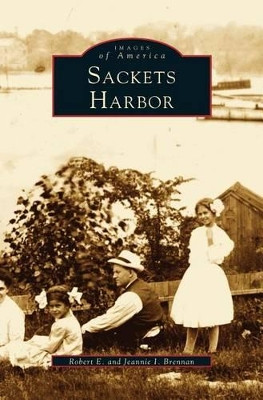Sackets Harbor by Robert Brennan 9781531601874