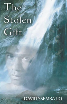 The Stolen Gift by David Ssembajjo 9781844262571