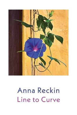 Line to Curve by Anna Reckin 9781848615809