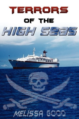 Terrors of the High Seas by Melissa Good 9781932300451