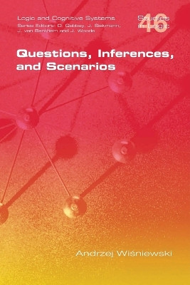 Questions, Inferences, and Scenarios by Andrzej Wisniewski 9781848901209