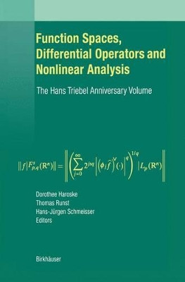 Function Spaces, Differential Operators and Nonlinear Analysis: The Hans Triebel Anniversary Volume by Dorothee Haroske 9783034894142