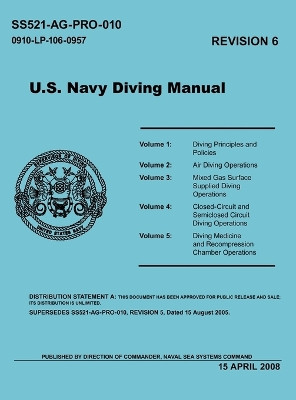 U.S. Navy Diving Manual (Revision 6, April 2008) by Naval Sea Systems Command 9781907521201